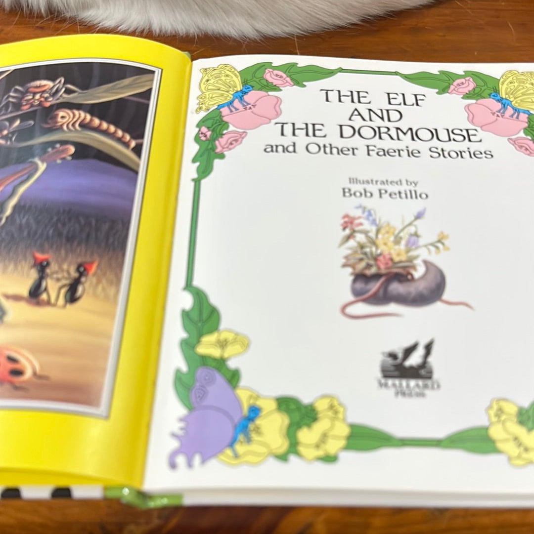 The Elf & The Dormouse and Other Faerie Stories Bob Petillo Doormouse Fairy